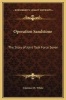 Operation Sandstone - The Story of Joint Task Force Seven (Hardcover) - Clarence H White Photo