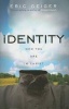 Identity - Who You Are in Christ (Hardcover) - Eric Geiger Photo