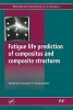 Fatigue Life Prediction of Composites and Composite Structures (Hardcover) - A P Vassilopoulos Photo