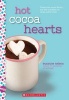 Hot Cocoa Hearts: A Wish Novel (Paperback) - Suzanne Nelson Photo