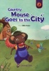 Country Mouse Goes to the City (Paperback) - Billie Huban Photo