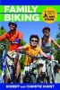 Family Biking - The Parent's Guide to Safe Cycling (Paperback) - Robert Hurst Photo