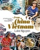 From China to Vietnam - A Food Journey Along the Mekong River (Hardcover) - Luke Nguyen Photo