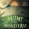 Mum! The Monsters! (Picture Story Book) (Paperback) -  Photo