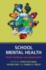 School Mental Health - Global Challenges and Opportunities (Hardcover) - Stan Kutcher Photo