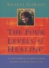 The Four Levels Of Healing - A Guide To Balancing The Spiritual, Mental, Emotional And Physical Aspects Of Life (Paperback, 2nd) - Shakti Gawain Photo