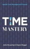 Time Mastery - Banish Time Management Forever (Paperback) - Karen Meager Photo