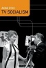 TV Socialism (Paperback) - Aniko Imre Photo