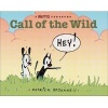 Call of the Wild (Paperback) - Patrick McDonnell Photo