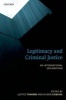 Legitimacy and Criminal Justice - An International Exploration (Hardcover) - Justice Tankebe Photo