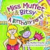 Miss Muffet & Bitsy - A Birthday Party (Paperback) - Muffet Frische Photo