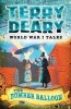 World War 1 Tales: The Bomber Balloon (Paperback) - Terry Deary Photo