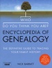 Who Do You Think You Are?  - Encyclopedia Of Genealogy (Hardcover) - Nick Barratt Photo