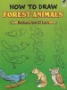 How to Draw Forest Animals (Paperback, Green) - Barbara Soloff Levy Photo