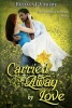 Carried Away by Love - Sweet Romance Collection: Book 1 (Paperback) - Rebecca J Vickery Photo