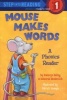 Mouse Makes Words: Phonics (Paperback) - Kathryn Heling Photo