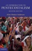 An Introduction to Pentecostalism - Global Charismatic Christianity (Hardcover, 2nd Revised edition) - Allan Heaton Anderson Photo