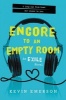 Encore to an Empty Room (Paperback) - Kevin Emerson Photo