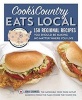 Cook's Country Eats Local - 150 Regional Recipes You Should be Making No Matter Where You Live (Paperback) - Cooks Country Photo