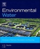 Environmental Water - Advances in Treatment, Remediation and Recycling (Hardcover, New) - VK Gupta Photo