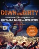 Down and Dirty - The Essential Training Guide for Obstacle Races and Mud Runs (Paperback) - Matt B Davis Photo