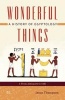 Wonderful Things - A History of Egyptology 1: From Antiquity to 1881 (Hardcover) - Jason Thompson Photo