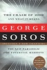 The Crash of 2008 and What it Means - The New Paradigm for Financial Markets (Paperback, Rev Ed) - George Soros Photo