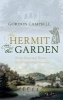 The Hermit in the Garden - From Imperial Rome to Ornamental Gnome (Hardcover) - Gordon Campbell Photo