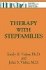 Therapy with Stepfamilies (Paperback) - Emily B Visher Photo