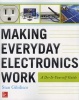 Making Everyday Electronics Work: A Do-it-yourself Guide (Paperback) - Stan Gibilisco Photo