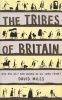 The Tribes of Britain (Paperback, New ed) - David Miles Photo