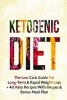 Ketogenic Diet - The Low Carb Guide for Long-Term & Rapid Weight Loss + 40 Keto Recipes with Images & Bonus Meal Plan (Paperback) - Michael Williams Photo