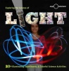 Exploring the Science of Light (Hardcover) - Exploratorium Photo