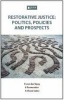 Restorative Justice - Politics, Policies and Prospects (Paperback) - A Dissel Photo