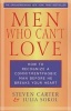 Men Who Can't Love - How to Recognize a Commitmentphobic Man before He Breaks Your Heart (Paperback, Revised) - Steven Carter Photo