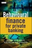 Behavioural Finance for Private Banking (Hardcover) - Thorsten Hens Photo