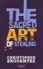 The Sacred Art of Stealing (Paperback, New edition) - Christopher Brookmyre Photo