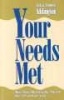 Your Needs Met (Paperback) - Addington Photo