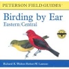 Birding by Ear - Eastern and Central North America (CD, None) - Roger Tory Peterson Photo