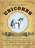 Raising Unicorns - Your Step-by-Step Guide to Starting and Running a Successful - and Magical! - Unicorn Farm (Paperback) - Jessica S Marquis Photo