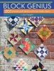 Block Genius - Over 200 Pieced Quilt Blocks with No Match Charts (Paperback) - Sue Voegtlin Photo