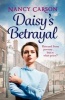 Daisy's Betrayal (Paperback) - Nancy Carson Photo