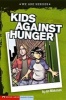 Kids Against Hunger (Hardcover) - Jon Mikkelsen Photo