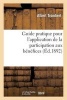 Guide Pratique Pour L'Application de La Participation Aux Benefices (French, Paperback) - Trombert A Photo