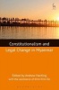 Constitutionalism and Legal Change in Myanmar (Hardcover) - Andrew Harding Photo