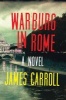 Warburg in Rome (Hardcover) - James Carroll Photo