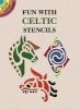 Fun with Celtic Stencils (Paperback) - Paul E Kennedy Photo