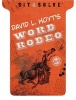 Sit & Solve(r) Word Rodeo(tm) (Paperback) - David L Hoyt Photo