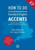 How to Do Standard English Accents (Paperback) - Jan Haydn Rowles Photo