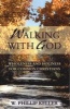 Walking with God - Wholeness and Holiness for the Common Christian (Paperback) - W Phillip Keller Photo